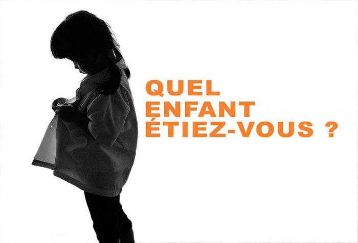 Quel enfant etiez-vous ?