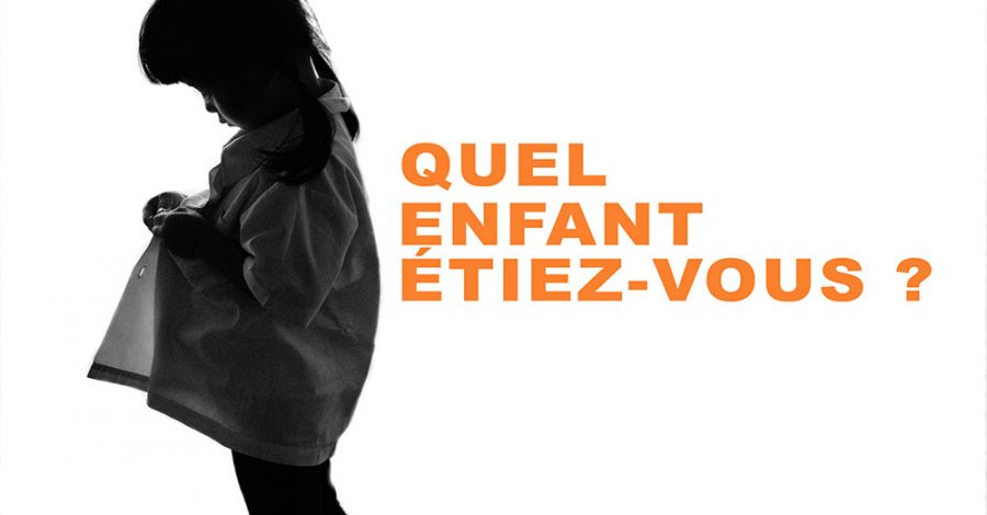 Quel enfant etiez-vous ?